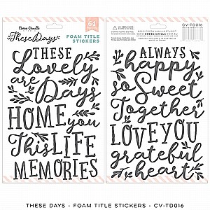 THESE DAYS � FOAM TITLE STICKERS