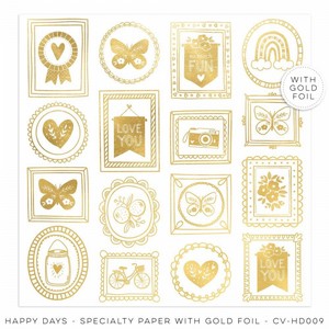 HAPPY DAYS – SPECIALTY PAPER WITH GOLD FOIL HAPPY DAYS – SPECIALTY PAPER WITH GOLD FOIL